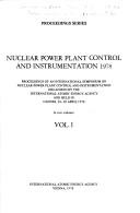 Cover of: Nuclear power plant control and instrumentation 1978 | International Symposium on Nuclear Power Plant Control and Instrumentation.