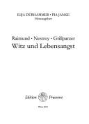 Cover of: Raimund, Nestroy, Grillparzer - Witz und Lebensangst by Ilija Dürhammer, Pia Janke