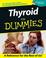 Cover of: Thyroid for Dummies