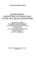Agrochemical residue-biota interactions in soil and aquatic ecosystems by IAEA