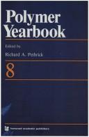 Cover of: Polymer Yearbook 08 (Polymer Yearbook) by R. A. Pethrick