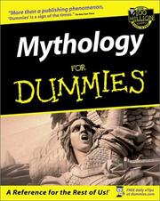 Mythology for dummies by Christopher W. Blackwell, Amy Hackney Blackwell