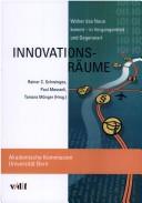 Cover of: Innovationsräume. Woher das Neue kommt - in Vergangenheit und Gegenwart. by Rainer C. Schwinges