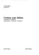 Cover of: Umbau statt Abbau. Sozialstaaten im Vergleich: Deutschland, Österreich, Schweden.