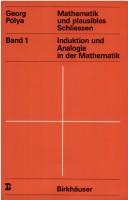 Cover of: Mathematik und plausibles Schliessen Bd.1 by George Pólya