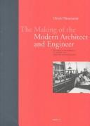 Cover of: Erfindung des modernen Architekten: Ursprung und Entwicklung seiner wissenschaftlich-industriellen Ausbildung