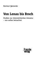 Cover of: Von Lenau bis Broch. Studien zur österreichischen Literatur - von außen betrachtet. by Hartmut Steinecke