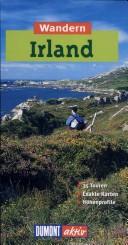 Cover of: Wandern in Irland. DuMont aktiv. 35 Touren, exakte Karten, Höhenprofile. by Andreas Stieglitz