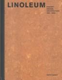 Cover of: Linoleum. Geschichte, Design, Architektur 1882 - 2000. by Nils Aschenbeck, Julia Franke, Gustav Gericke, Gerhard Kaldewei, Wolfgang Kermer, Torsten Ziegler