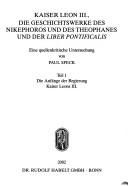 Cover of: Kaiser Leon III: Die Geschichtswerke des Nikephorus und des Theophanes und der Liber Pontificalis  by Paul Speck