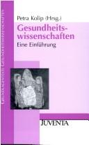 Cover of: Gesundheitswissenschaften. Eine Einführung.