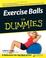 Cover of: Exercise Balls for Dummies