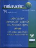 Cover of: Demographic Bulletin of Latin America: Urbanization And Urban Population Trends 1950-2000