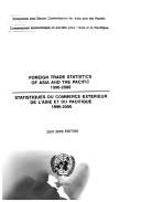 Cover of: Foreign Trade Statistics of Asia and the Pacific, 1996-2000: Statistiques Du Commerce Exterieur De L'Asie Et Du Pacifique (Foreign Trade Statistics of Asia and the Pacific)