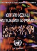 Cover of: Youth in the Unece Region: Realities, Challenges, and Opportunities (Series, Entrepreneurship and Smes)