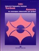 Cover of: 2001 Industrial Commodity Statistics Yearbook: Production Statistics (1992-2001)