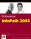 Cover of: Professional InfoPath 2003