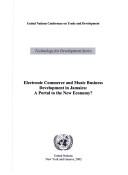 Cover of: Electronic commerce and music business development in Jamaica: a portal to the new economy?