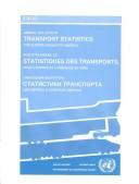 Cover of: Annual Bulletin of Transport Statistics for Europe and North America (Annual Bulletin of Transport Statistics for Europe) by Economic Commission for Europe