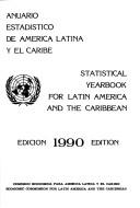 Cover of: Statistical Yearbook for Latin America and the Caribbean, 1990 by Economic Commission for Latin America & the Caribbean