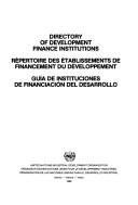 Cover of: Directory of development finance institutions =: Répertoire des établissements de financement du développement.