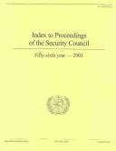 Cover of: Index to Proceedings of the Security Council: 2001 (Index to Proceedings of the Security Council)