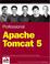 Cover of: Professional Apache Tomcat 5 (Programmer to Programmer)