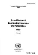 Cover of: Annual Review of Engineering Industries and Automation, 1989 Sales No E/F/R.90.Ii.E.38 (Annual Review of Engineering Industries and Automation)