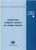 Cover of: Promoting Women's Rights as Human Rights (Studies on Women in Development) by United Nations Economic, Social Commission for Asia, the Pacific
