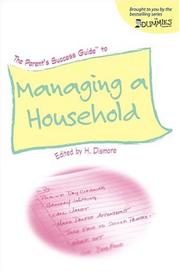 Cover of: The Parent's Success Guide to Managing a Household