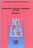 Cover of: International Investment Agreements: Key Issues