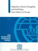 Migration, Human Smuggling and Trafficking from Nigeria to Europe (Iom Migration Research Series) by Jorgen Carling