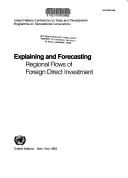 Cover of: Explaining and Forecasting Regional Flows of Foreign Direct Investment