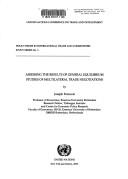 Cover of: Assessing the Results of General Equilibrium Studies of Multilateral Trade Negotiations (Policy Issues in International Trade and Commodities Study Series)