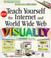 Cover of: Teach yourself Internet & World Wide Web visually.