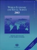 Cover of: World economic and social survey 2003: trends and policies in the world economy.