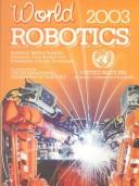 Cover of: World Robotics 2003 by Paul Johnston