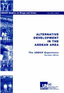 Cover of: Alternative Development in the Andean Area: The Undcp Experience: Odccp Studies on Drugs and Crime (ODCCP Studies on Drugs & Crime: Guidelines)