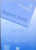Report of the International Narcotics Control Board for 2002 by International Narcotics Control Board