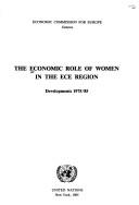 Cover of: Economic Role of Women in the Ece Region: Developments 1975-1985E. 85.Ii.E.20