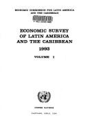 Cover of: ECONOMIC SURVEY OF LATIN AMERICA AND THE CARIBBEAN (Economic Survey of Latin America and the Caribbean) by United Nations. Economic Commission for Latin America., United Nations. Economic Commission for Latin America.