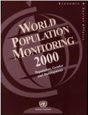 Cover of: World Population Monitoring 2000: Population, Gender and Development (Population Studies)