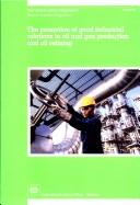 Cover of: The Promotion of Good Industrial Relations in Oil and Gas Production and Oil Refining: Report for Discussion at the Tripartite Meeting on the Promotio