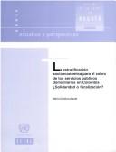 Cover of: Estratificacion Socioeconomica Para El Cobro De Los Servicios Publicos Domicillarios En Colombia, La Solidaridad (Estudios Y Perspectivas) by 