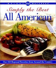 Cover of: Weight Watchers Simply the Best All American: Our 250 Regional Favorites from Around the Country (Weight Watchers)