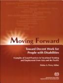 Cover of: Moving Forward: Toward Decent Work for People With Disabilities  | Debra A. Perry