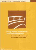 Cover of: Drug Abuse Treatment and Rehabilitation | 