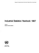 Cover of: Industrial Statistics Yearbook, 1987/Sales No E.89.Xvii.13 | 