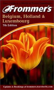 Cover of: Frommer's Belgium, Holland & Luxembourg