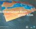 Cover of: Mediterranean Basin Water Atlas (Earth Sciences)